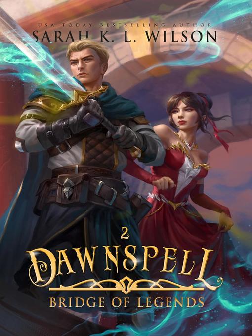 Title details for Dawnspell by Sarah K. L. Wilson - Available